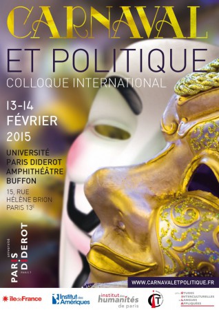 Université Paris Didedrot - AFFICHE 40 X 60 - Colloque international Carnaval et Politique - Février 2015